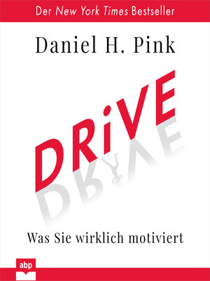 cover image of Drive--Was Sie wirklich motiviert (Ungekürzt)